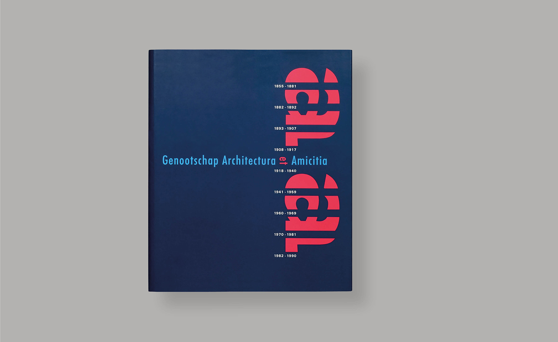 1992 Genootschap Architectura et Amicitia  1855-1990, Uitgeverij 010